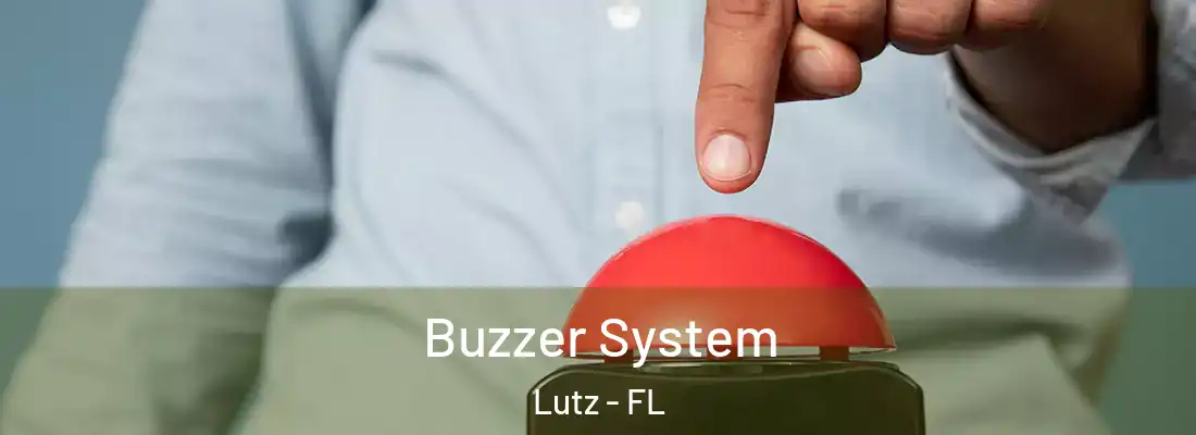 Buzzer System Lutz - FL