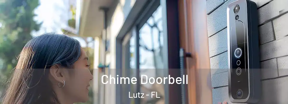 Chime Doorbell Lutz - FL