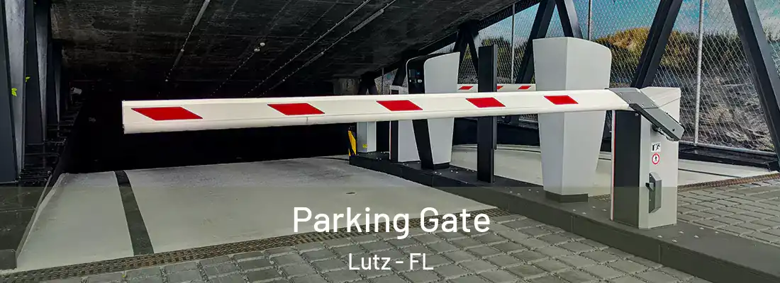 Parking Gate Lutz - FL